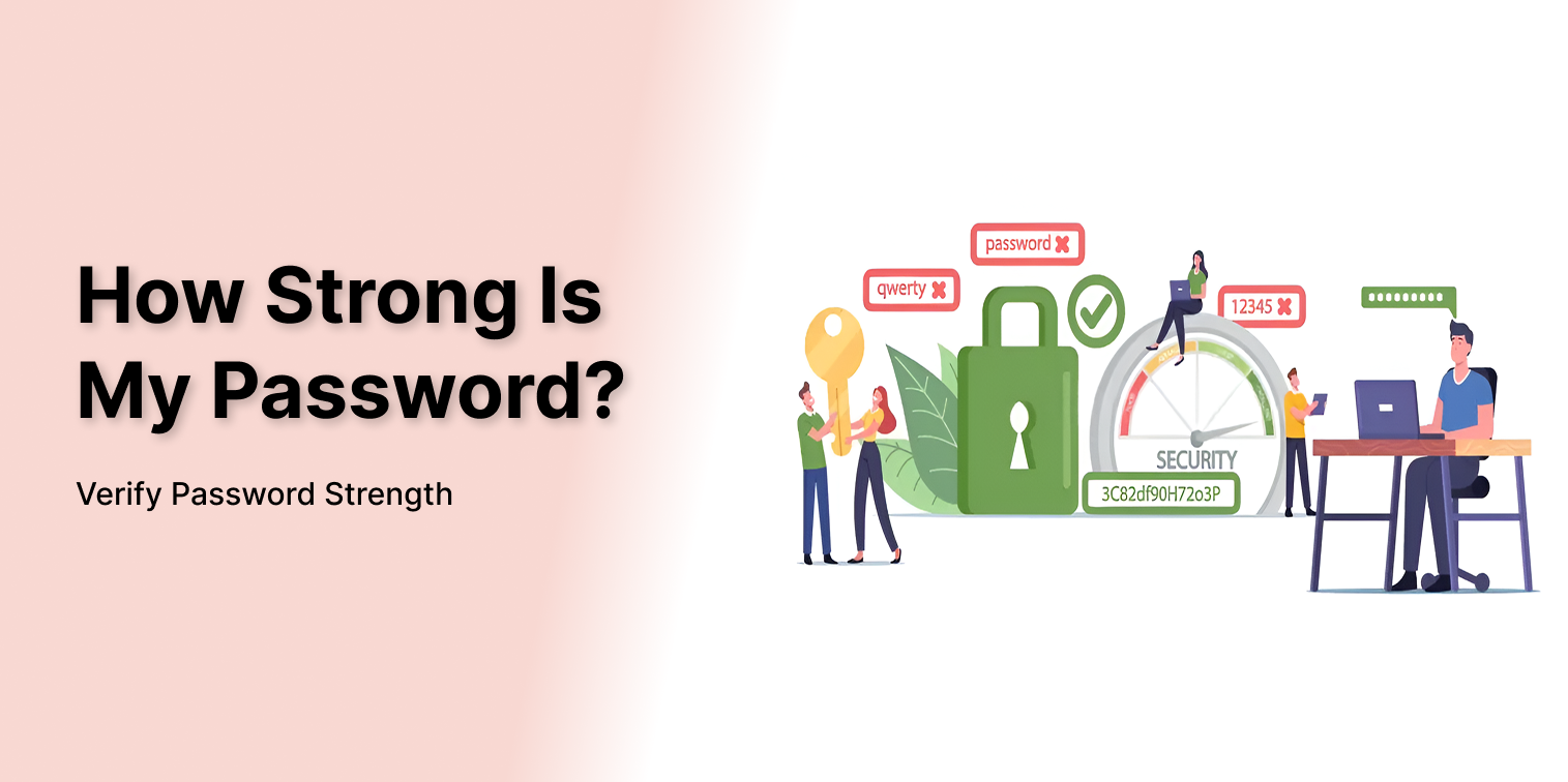 Verify Password Strength – How Strong Is My Password? | Tools Glide